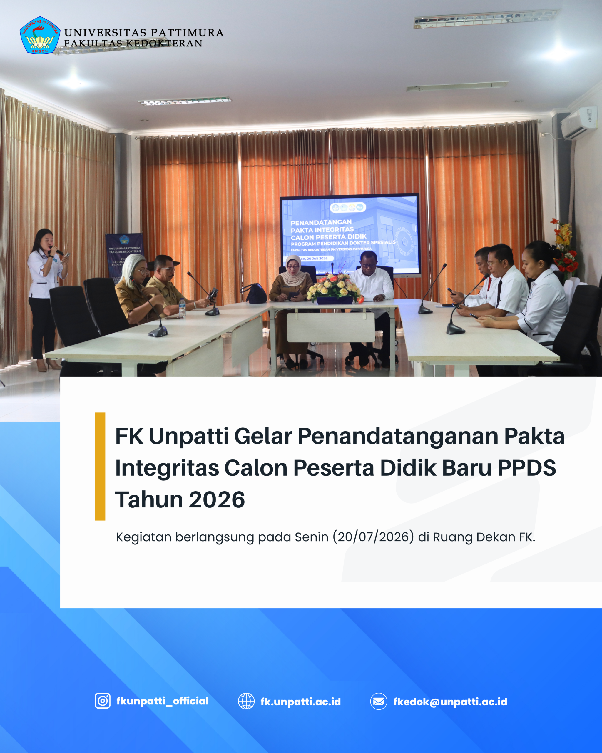 FK Unpatti Gelar Penandatanganan Pakta Integritas Calon Peserta Didik Baru PPDS Tahun 2026